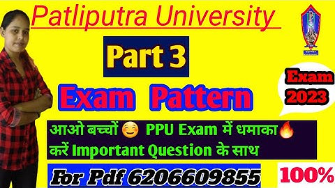 patliputra university part 3 exam pattern|ppu exam pattern 2023|ppu Important question|ppu exam 2023