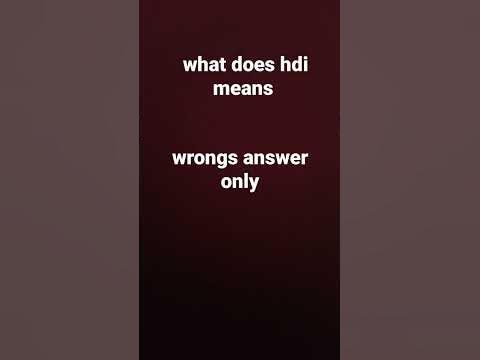wht does hdi means - YouTube