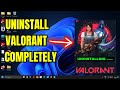 Bye Bye VALORANT! How to Fully Uninstall and Remove it from Your Computer