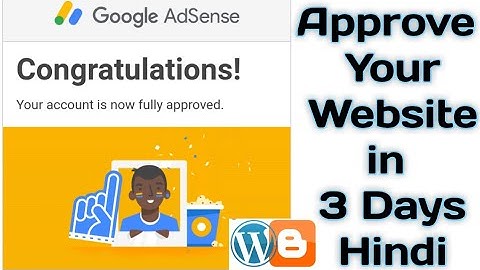 get blog adsense approval in 3 days with proof hindi