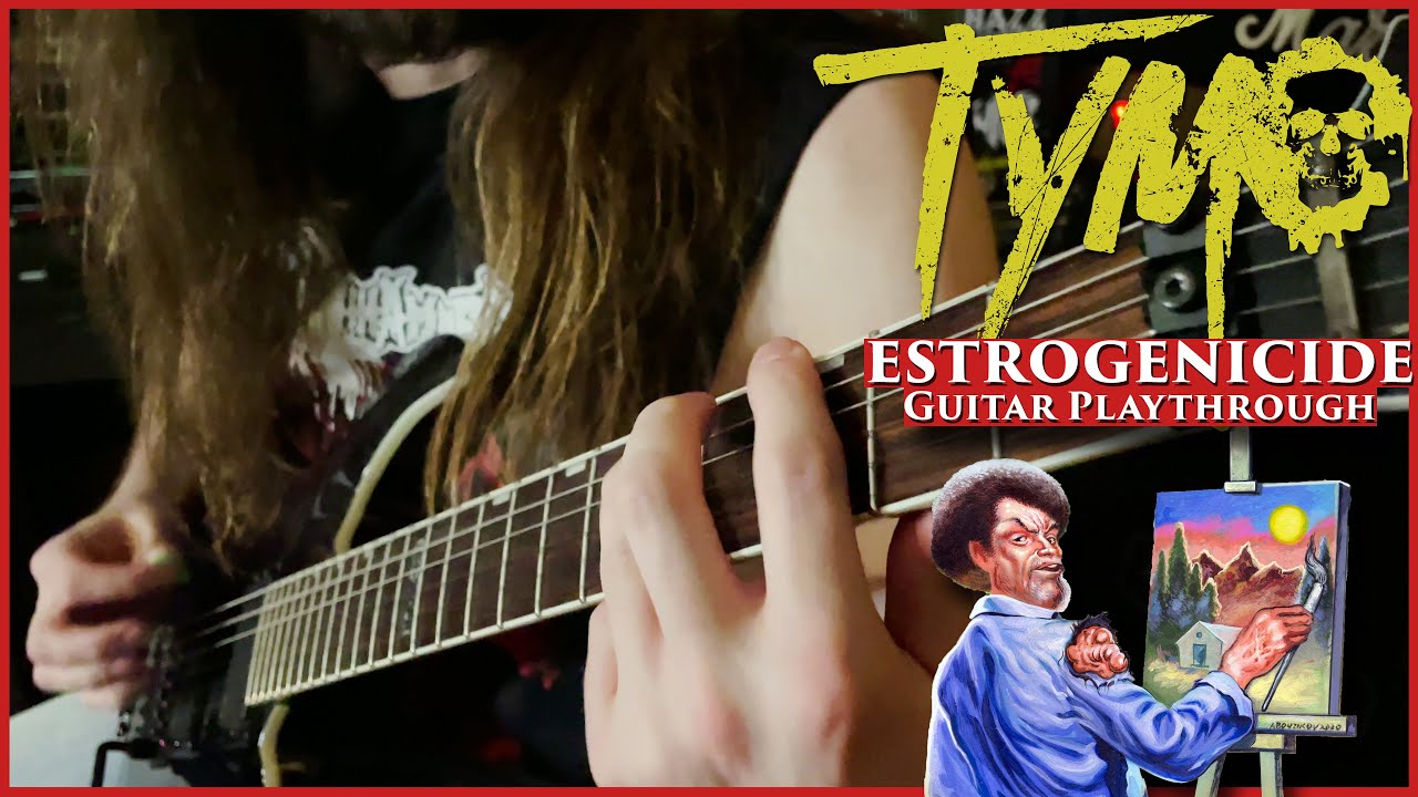 Watch Tymo - Estrogenocide (Guitar Playthrough Video) on YouTube Watch Tymo - Estrogenocide (Guitar Playthrough Video) on YouTube