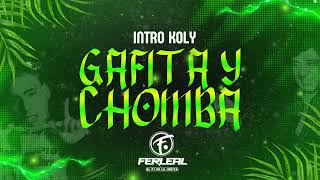 GAFITA Y CHOMBA (Intro Koly) - DJ Fer Leal 2024