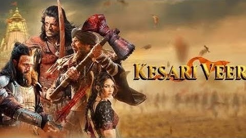 Kesari Veer (teaser) Sunil Shetty, Vivek obero, Akanksha Sharma, Suraj Pancholi