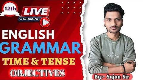 Class 12 english grammar objective question 2025 | Time and Tense Objective 2025 | Sajan Classes