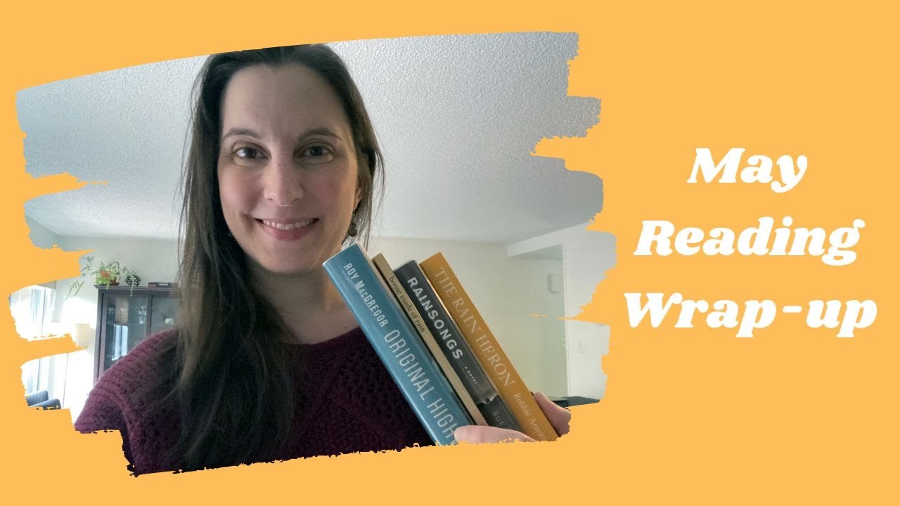 May Reading Wrap-Up | 2022 