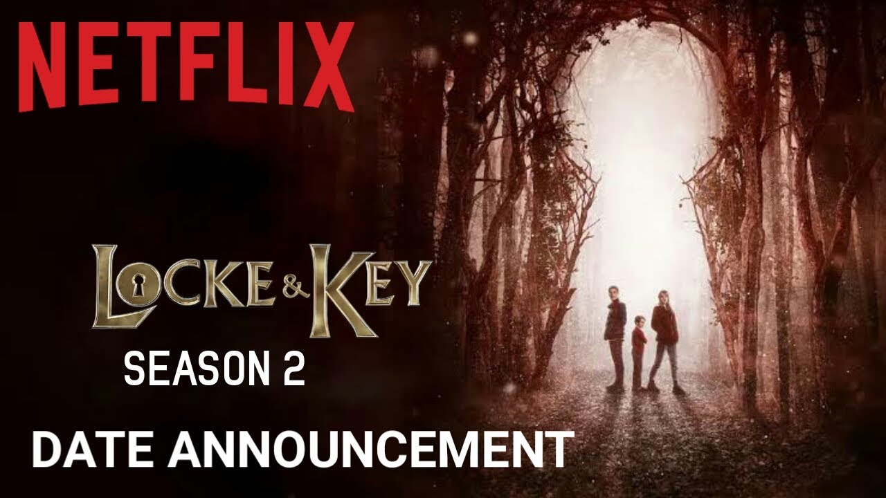 Locke &amp; Key Season 2 Release Date Confirm | Netflix Announce Locke and