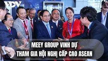 MEEY GROUP VINH DỰ THAM GIA HỘI NGHỊ CẤP CAO ASEAN #Meey_Group #Mey_Network #Meey_Finance