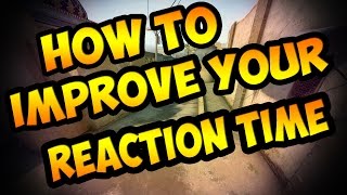 How To Improve Reaction Time [CS GO] [Tutorial] #EFYShoutouts