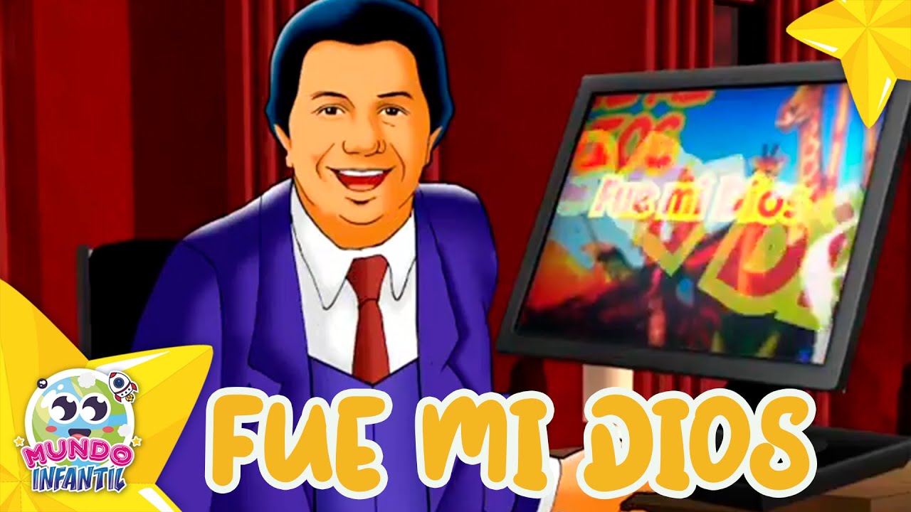 🎈Fue Mi Dios💖 Manuel Bonilla / Música infantil