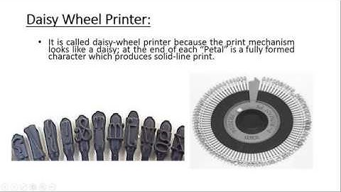 Explanation and working of of Daisy Wheel Printers - Impact Printers