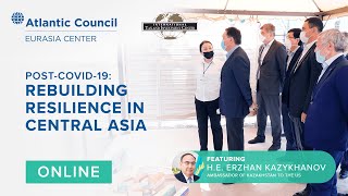 Post-COVID-19: Building resilience in Central Asia