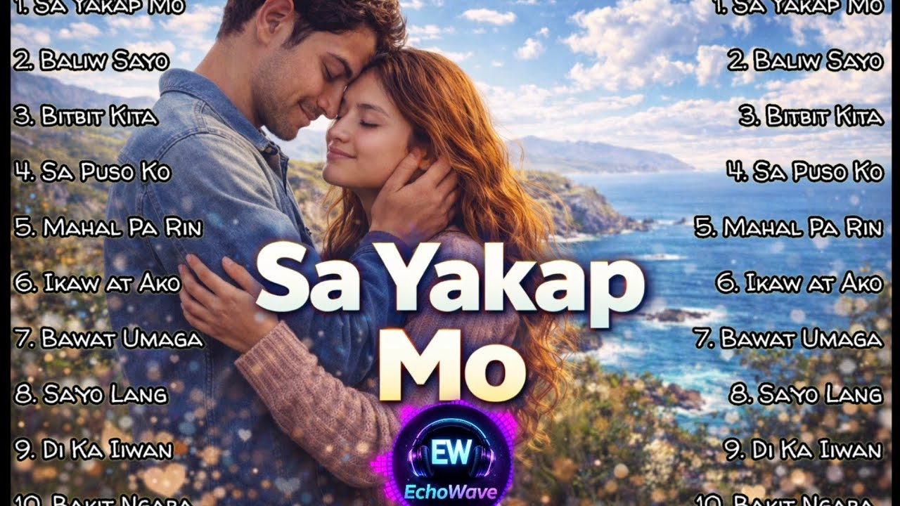 Sa Yakap Mo | Pinoy Love Songs Playlist | Romantic OPM Collection | Trending OPM 2026