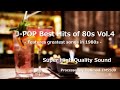 80's J-POP Best - 80年代 J-POP名曲集 vol.4【超・高音質】