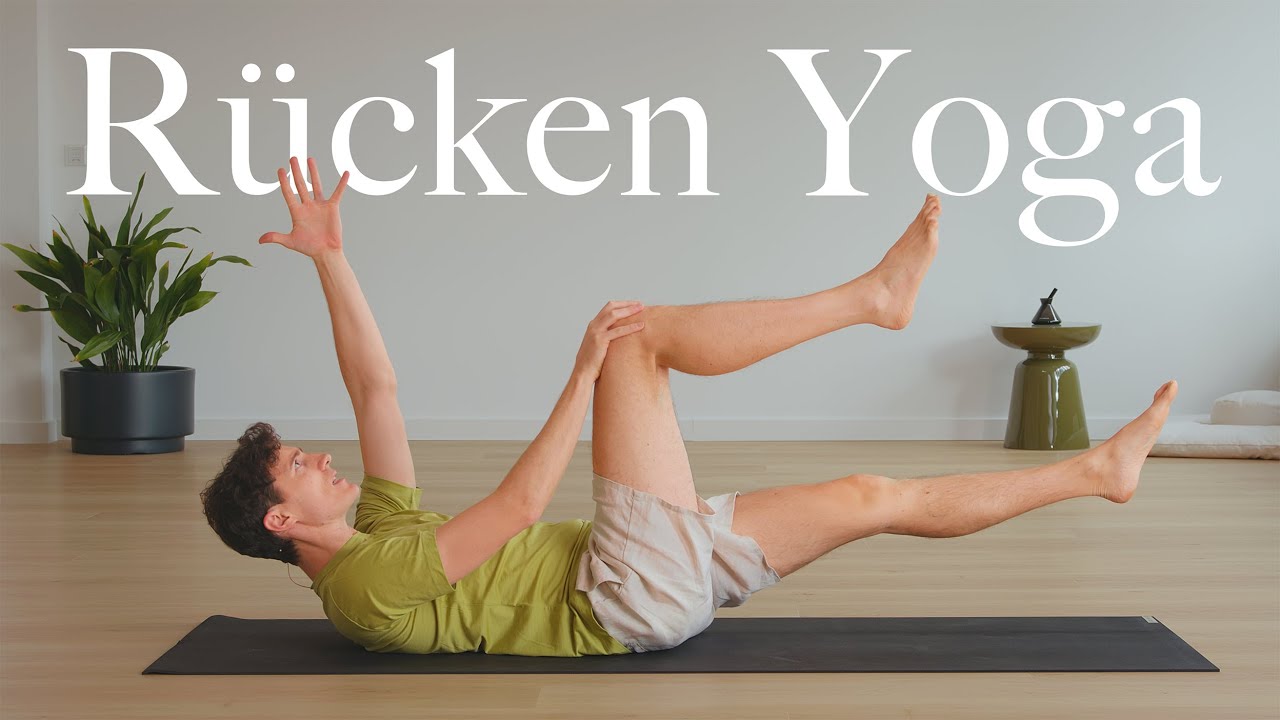 Rücken Yoga gegen Verspannungen und Rückenschmerzen | mehr Beweglichkeit und Kraft