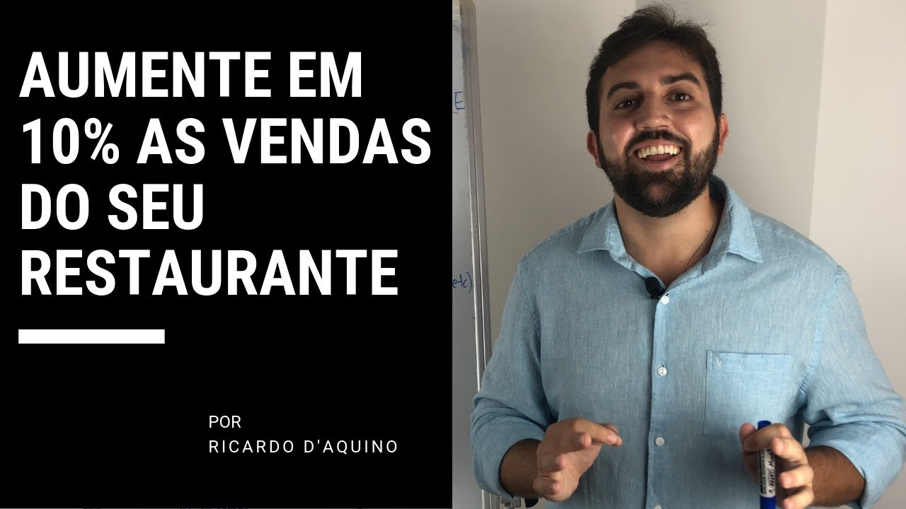 TÉCNICA PARA AUMENTAR PELO MENOS 10% DAS VENDAS DO SEU RESTAURANTE ...