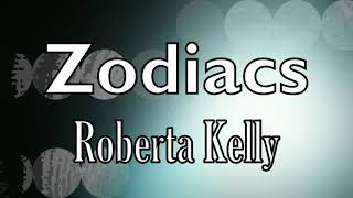 Roberta Kelly - Zodiacs