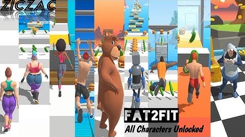 fat2fit/All characters Unlocked🔓/Android Mobile Game 📱/#ziczac/