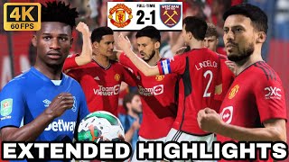 Manchester United vs West Ham United | Carabao Cup | Extended Highlights | Career Manager [4K 60FPS]