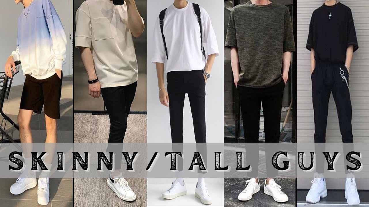 Attractive Outfits For Skinny & Tall Guys, Skinny Guys Style Tips 2022