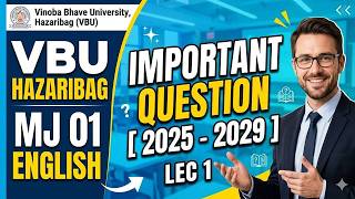 LEC 1 VBU Hazaribag Sem 1 English Major 1 || Important Questions [ 2025-29 ] Guaranteed Marks!