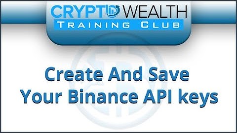 Step 3 | Setting Up Your Binance API Keys