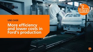???? Wireless solutions from ifm drive efficiency and cost savings in Ford’s production [Use-Case]