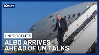 PM Anthony Albanese Arrives In US Ahead Of UN General Assembly Talks | 10 News Update