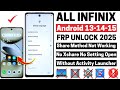 All Infinix 2025 : Android 14 /15 FRP BYPASS (Without Pc) Setting Not Opening Share Method Not Work