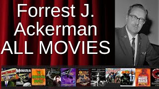 ALL Forrest J. Ackerman Movies Ranked by Score (Critics + Fans)