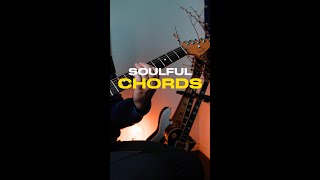 learn these crazy soulful guitar chords