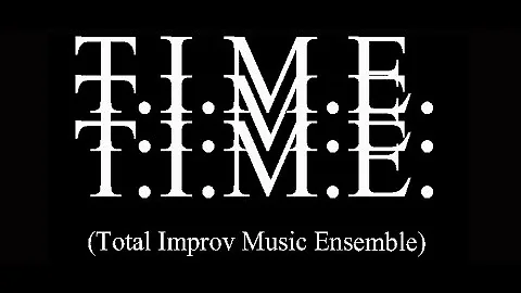 T.I.M.E. - He Is Just Playing Around