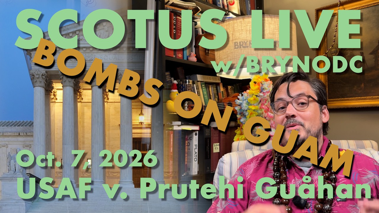 SCOTUS Live Oct 7, 2026  | Air Force v. Prutehi Guåhan | NEPA and RCRA in Munitions Disposal