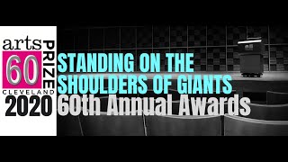 HOW TO WATCH Cleveland Arts Prize 60th Annual Awards Event, STANDING ON THE SHOULDERS OF GIANTS