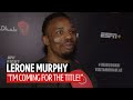 Lerone Murphy reveals what he said to Dana White after impressive win