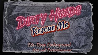 Miniatura de "Dirty Heads - Rescue Me (Lyrical-Video)"