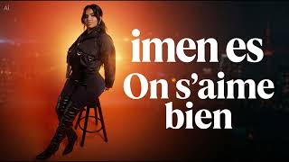 Imen es "  ON S’AIME BIEN 💖 "(Clip officiel)#imen es screenshot 4