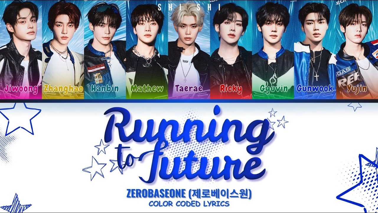 ZEROBASEONE (제로베이스원) 'Running to Future' Lyrics (Color Coded Lyrics ...