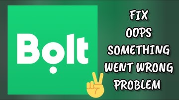 Fix Bolt App Oops Something Went Wrong Problem|| TECH SOLUTIONS BAR