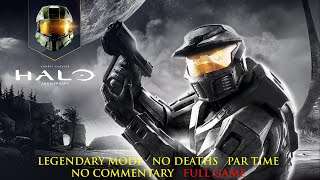 Halo: Combat Evolved Anniversary | LEGENDARY MODE/NO DEATHS/PAR TIME - Full Game