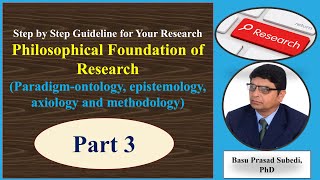 Philosophical Foundation of Research (Paradigm, Ontology, Epistemology, Axiology and Methodology) screenshot 5