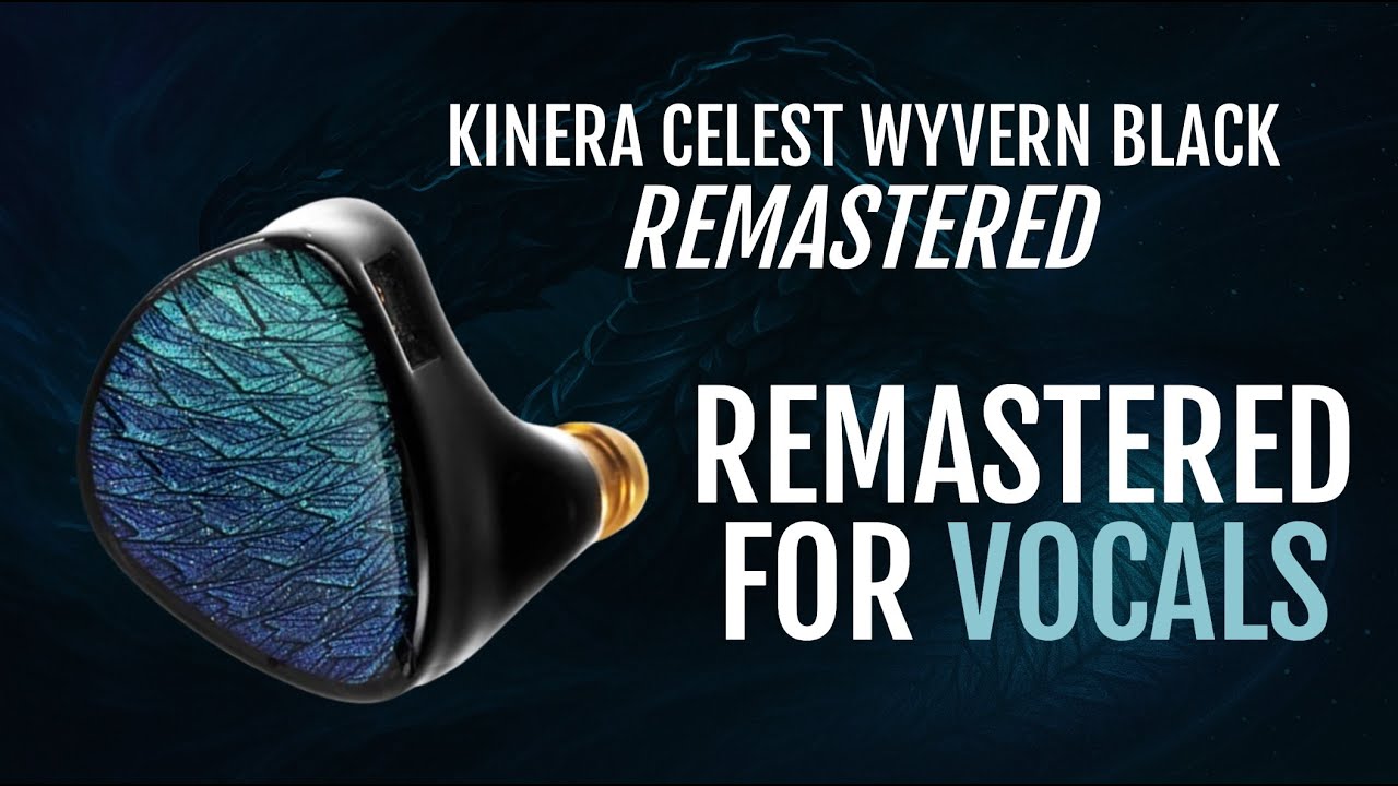 Kinera Celest Wyvern Black Remaster Review - Thrifty Tunes Ep.31