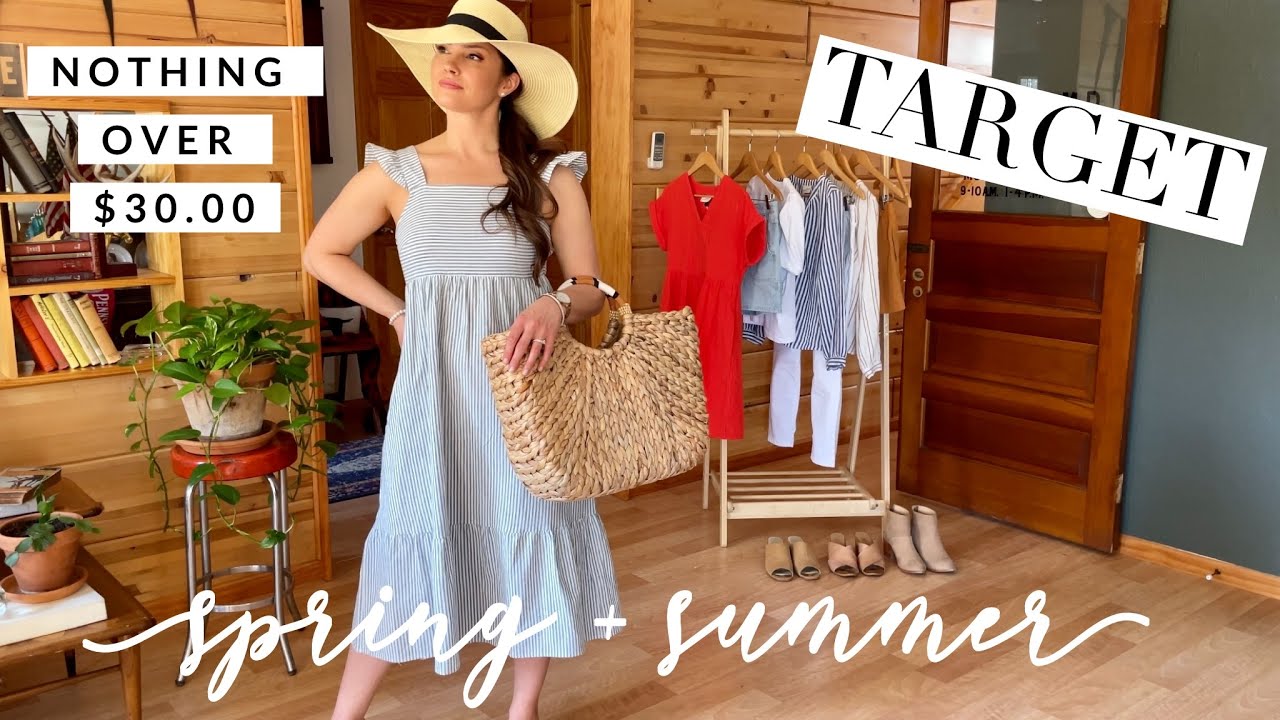 TARGET spring + summer preview: NOTHING OVER $30.00...a CAPSULE of elevated, EVERYDAY outfit ideas