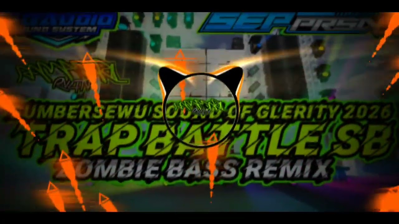 TRAP BATTLE SB ZOMBIE BASS REMIX sumbersewu sound of Glerity Ramadaril Rvltn x Sep prsnt 