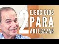 Episodio #1596 2 Ejercicios Para Adelgazar