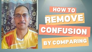 First Video on clearing confusion with the help of comparison