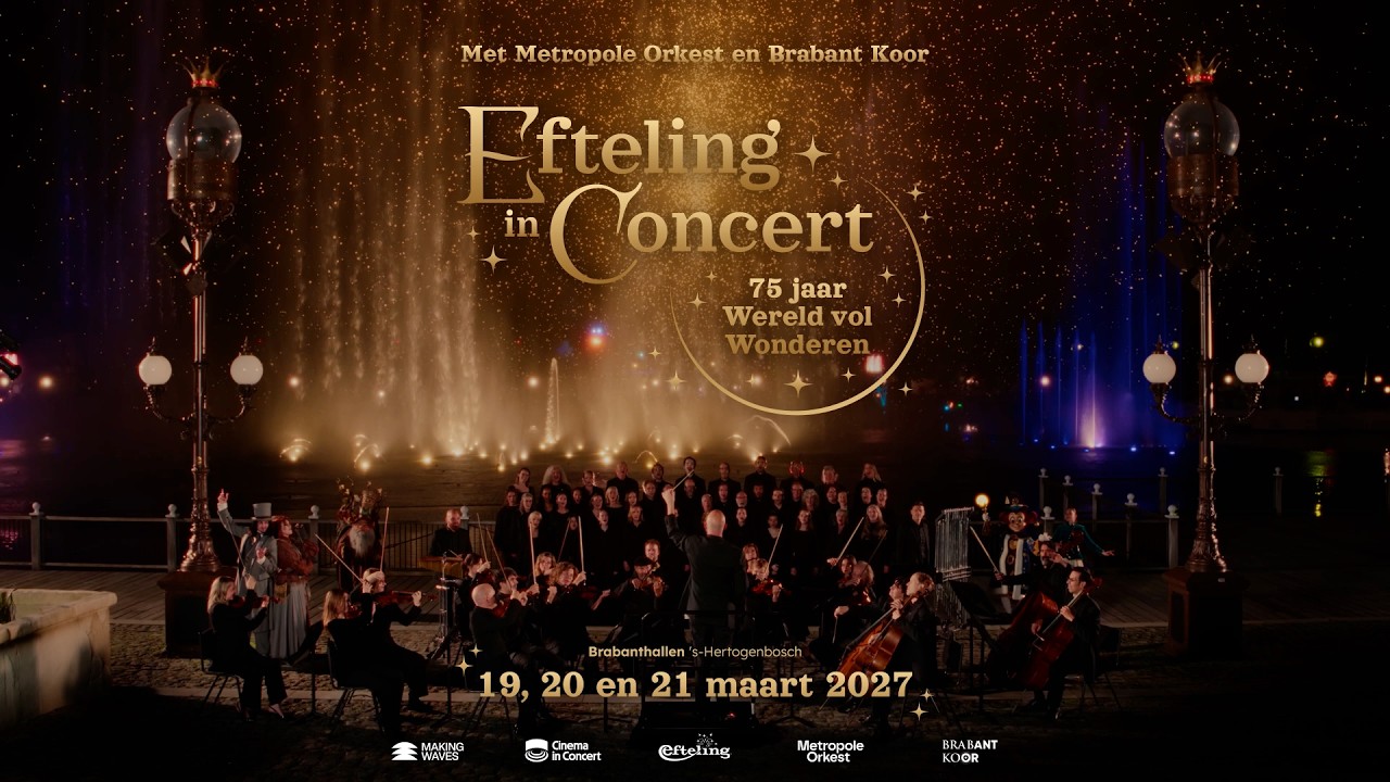 Efteling in Concert: 75 jaar Wereld vol Wonderen | Trailer