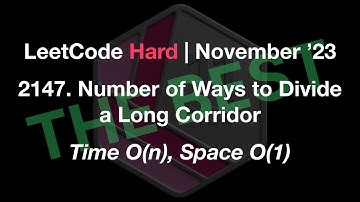 ✅ The best - LeetCode Hard 2147. Number of Ways to Divide a Long Corridor - Time O(n), Space O(1)