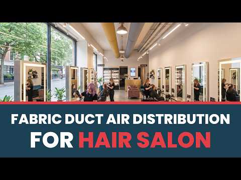 Fabric Duct Air Distribution for Hair Salon | Makbizay, Turkey (FabricAir)