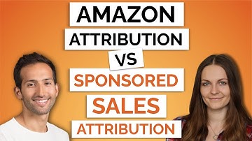 Understanding Amazon Sponsored Sales Attribution and Amazon Attribution Beta