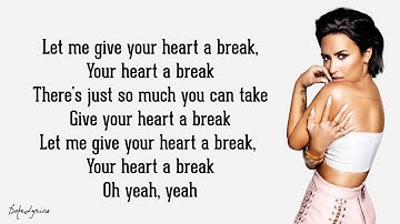 Demi Lovato -  Give Your Heart a Break (Lyrics) 🎵
